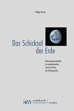 E-Book (pdf) Das Schicksal der Erde von Philipp Martin