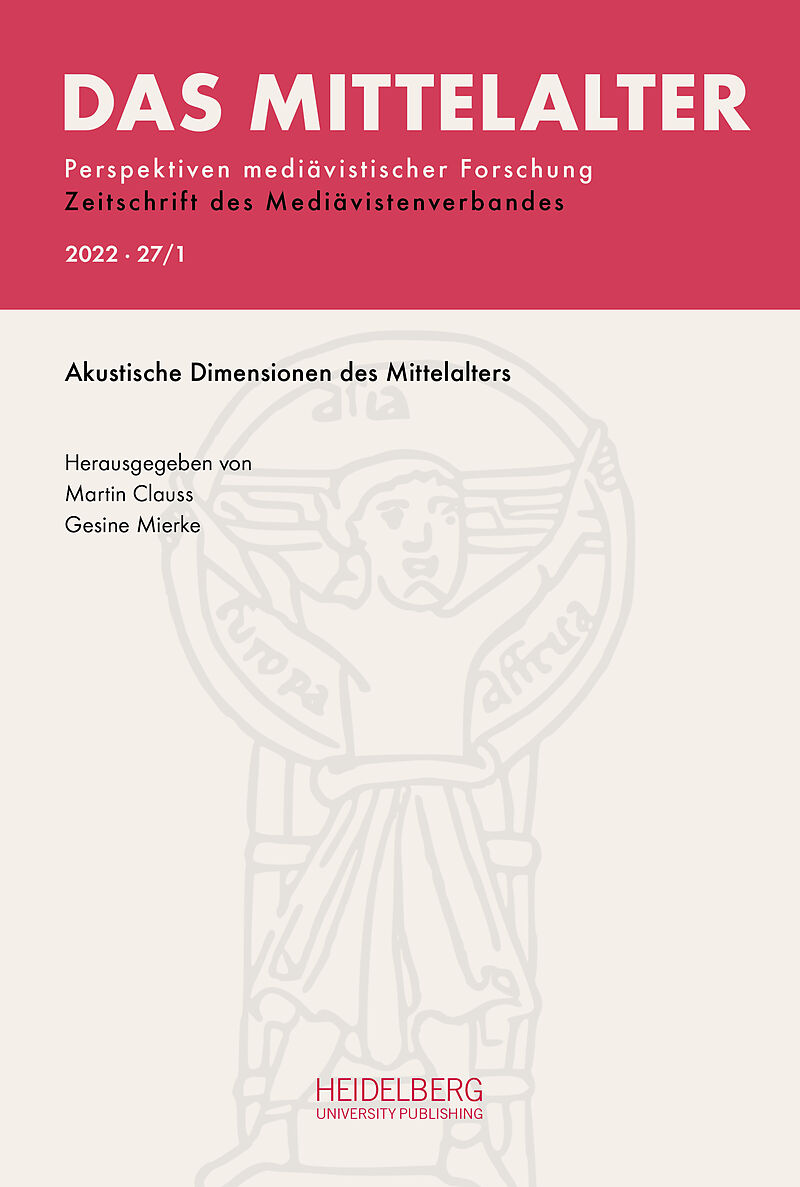 Das Mittelalter. Perspektiven mediävistischer Forschung : Zeitschrift... / 2022, Band 27, Heft 1