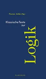 Kartonierter Einband Klassische Texte zur Logik von 