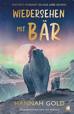 E-Book (epub) Wiedersehen mit Bär von Hannah Gold