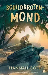 Fester Einband Schildkrötenmond von Hannah Gold