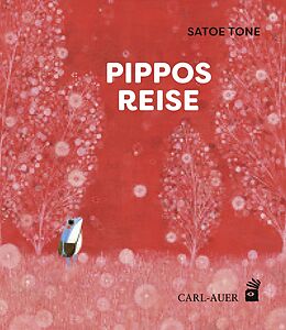 Fester Einband Pippos Reise von Satoe Tone
