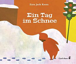 Fester Einband Ein Tag im Schnee von Ezra Jack Keats