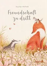 Fester Einband Freundschaft zu dritt von Giorgio Volpe