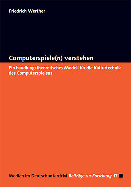 Paperback Computerspiele(n) verstehen von Friedrich Werther