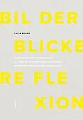 E-Book (pdf) Bilder  Blicke  Reflexion von Katja Böhme