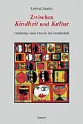 E-Book (pdf) Zwischen Kindheit und Kultur von Ludwig Duncker