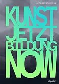 E-Book (pdf) KUNST! JETZT! BILDUNG! NOW! von 