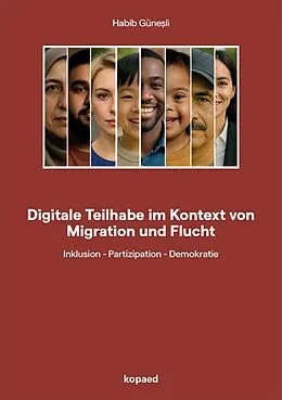 E-Book (pdf) Digitale Teilhabe im Kontext von Migration und Flucht von Habib Güneli