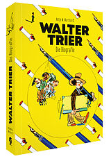 Kartonierter Einband Walter Trier  Die Biografie von Antje M. Warthorst