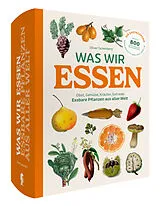 Fester Einband Was wir essen von Oliver Dr. Tackenberg