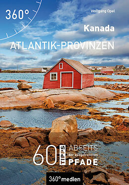 Kartonierter Einband Kanada - Atlantik-Provinzen von Wolfgang Opel