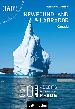 Kartonierter Einband (Kt) Kanada - Newfoundland und Labrador von Calonego Bernadette