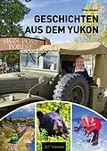 E-Book (epub) Geschichten aus dem Yukon von Holger Bergold