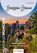E-Book (epub) Sächsische Schweiz - HeimatMomente von Verena Schmidt
