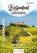 E-Book (epub) Baskenland - Spaniens Norden und Frankreichs Nordwesten - ReiseMomente von Andreas Drouve