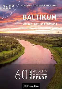 E-Book (pdf) Baltikum - Litauen, Lettland, Estland von Laura Kaiser, Christoph Schaarschmidt