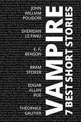 eBook (epub) 7 best short stories - Vampire de John William Polidori, Sheridan Le Fanu, E. F. Benson