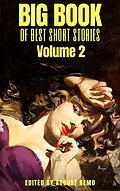 E-Book (epub) Big Book of Best Short Stories - Volume 2 von Nathaniel Hawthorne, Virginia Woolf, Henry James
