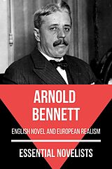 E-Book (epub) Essential Novelists - Arnold Bennett von Arnold Bennett, August Nemo