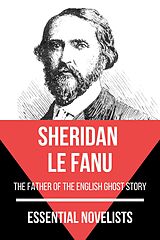 eBook (epub) Essential Novelists - Sheridan Le Fanu de Sheridan Le Fanu, August Nemo