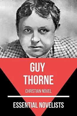 E-Book (epub) Essential Novelists - Guy Thorne von Guy Thorne, August Nemo