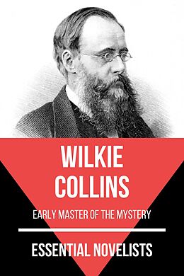 eBook (epub) Essential Novelists - Wilkie Collins de Wilkie Collins, August Nemo