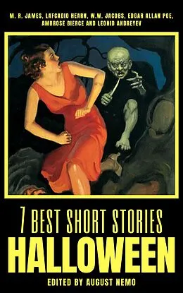 E-Book (epub) 7 best short stories - Halloween von W. W. Jacobs, M. R. James, Lafcadio Hearn