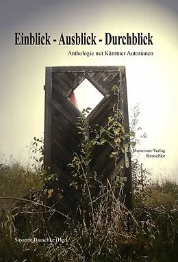 E-Book (epub) Einblick - Ausblick - Durchblick von Susanne Bauschke