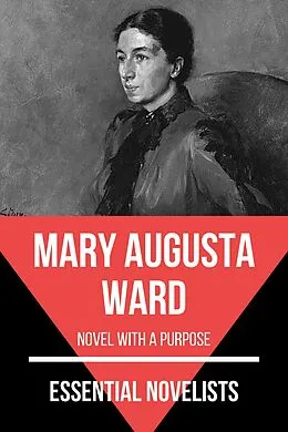 E-Book (epub) Essential Novelists - Mary Augusta Ward von Mary Augusta Ward, August Nemo