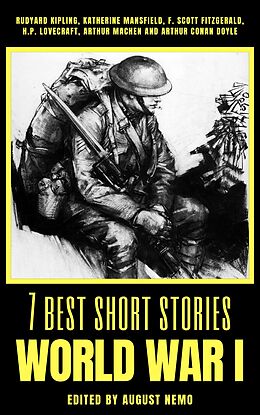 eBook (epub) 7 best short stories - World War I de Rudyard Kipling, Katherine Mansfield, F. Scott Fitzgerald