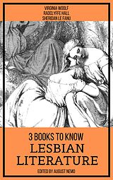 eBook (epub) 3 Books To Know Lesbian Literature de Virginia Woolf, Radclyffe Hall, Sheridan Le Fanu
