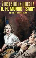 E-Book (epub) 7 best short stories by H. H. Munro 'Saki' von Saki (H.H. Munro), August Nemo