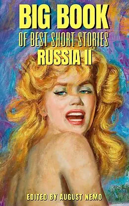 E-Book (epub) Big Book of Best Short Stories - Specials - Russia 2 von Nikolai Gogol, Anton Chekhov, Fyodor Dostoevsky