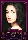 E-Book (epub) Witching Hour von Marcel Weyers