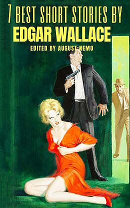 eBook (epub) 7 best short stories by Edgar Wallace de Edgar Wallace, August Nemo