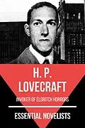 E-Book (epub) Essential Novelists - H. P. Lovecraft von H. P. Lovecraft, August Nemo