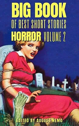 E-Book (epub) Big Book of Best Short Stories - Specials - Horror 2 von Robert W. Chambers, Richard Middleton, M. R. James