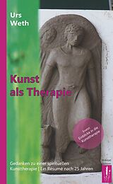 E-Book (epub) Kunst als Therapie von Urs Weth