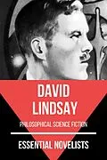E-Book (epub) Essential Novelists - David Lindsay von David Lindsay, August Nemo