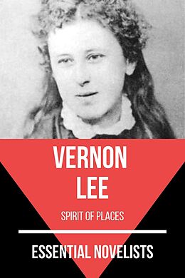 eBook (epub) Essential Novelists - Vernon Lee de Vernon Lee, August Nemo