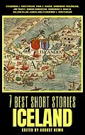 E-Book (epub) 7 best short stories - Iceland von Steigrumur J. Porsteinsson, Einar H. Kvaran, Jón Trausti