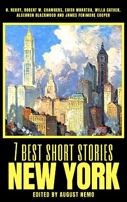 eBook (epub) 7 best short stories - New York de O. Henry, Robert W. Chambers, Edith Wharton