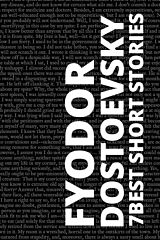 E-Book (epub) 7 best short stories by Fyodor Dostoevsky von Fyodor Dostoevsky, August Nemo