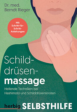 Kartonierter Einband Schilddrüsenmassage von Berndt Rieger