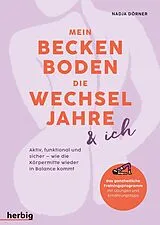 Kartonierter Einband (Kt) Mein Beckenboden, die Wechseljahre und ich von Nadja Dörner