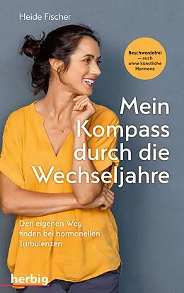 E-Book (epub) Mein Kompass durch die Wechseljahre von Heide Fischer