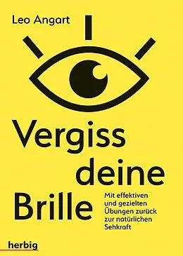 E-Book (epub) Vergiss deine Brille von Leo Angart