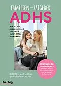 E-Book (epub) Familien-Ratgeber ADHS von Doreen Aldugan