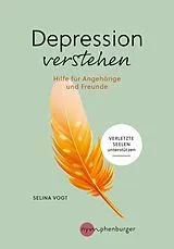 Kartonierter Einband Depression verstehen von Selina Vogt